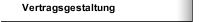 Vertragsgestaltung