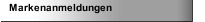 Markenanmeldungen